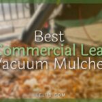 Best Commercial Leaf Vacuum Mulcher