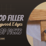 Best Wood Filler For Plywood Edges